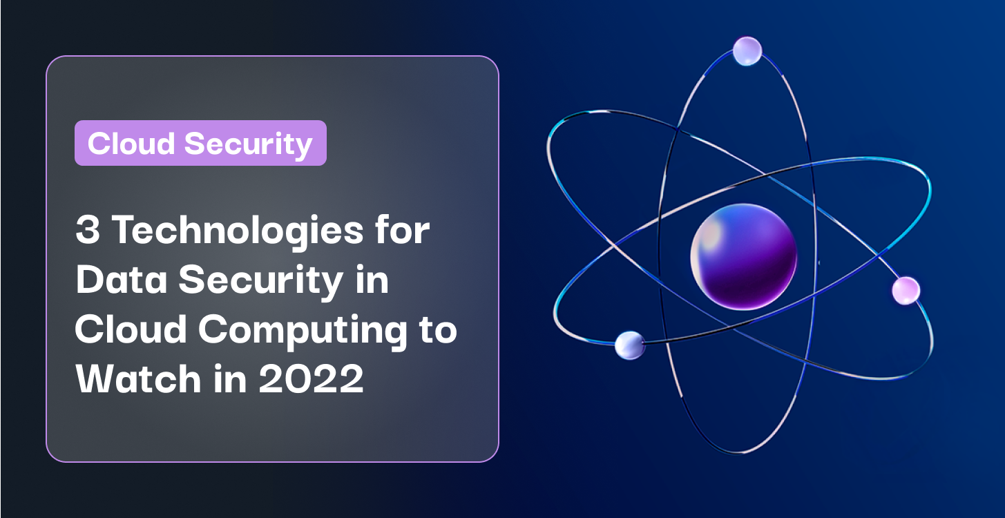 technologies-for-data-security-in-cloud-computing