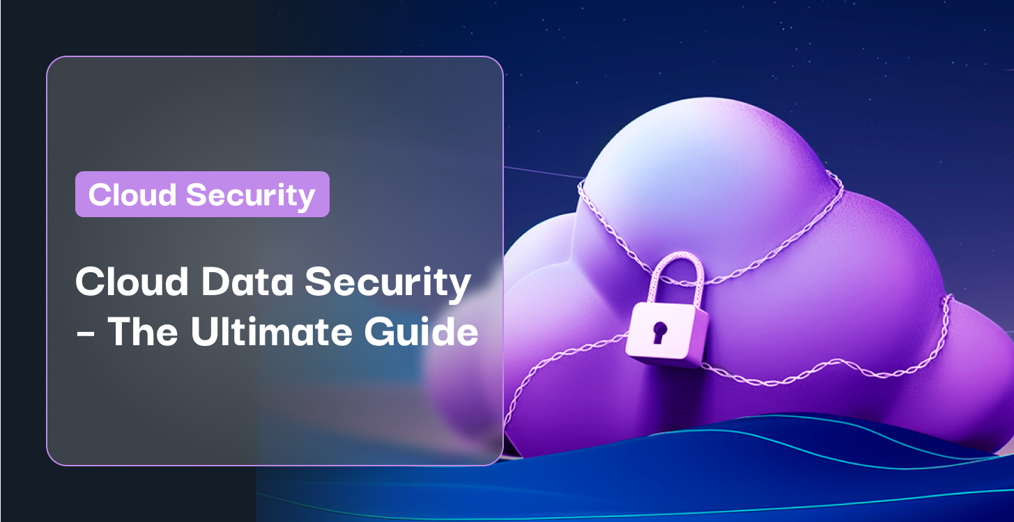 cloud-data-security-ultimate-guide