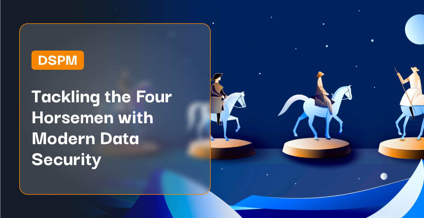 tackling-the-four-horsemen-with-modern-data-security