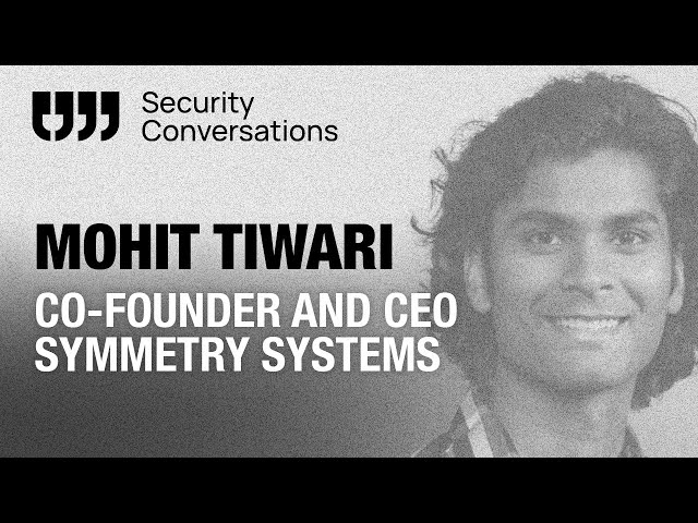 prof-mohit-tiwari-on-the-future-of-securing-data-at-scale